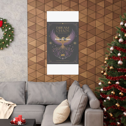 Dream in Chaos - Matte Vertical Posters