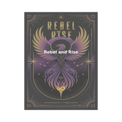 Rebel and Rise - Matte Vertical Posters