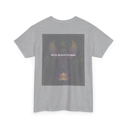 Strive Beyond Struggle - Unisex Heavy Cotton Tee