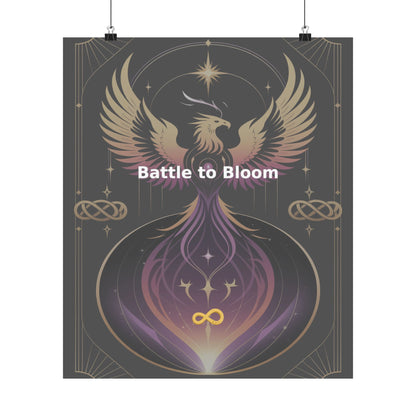 Battle to Bloom - Matte Vertical Posters