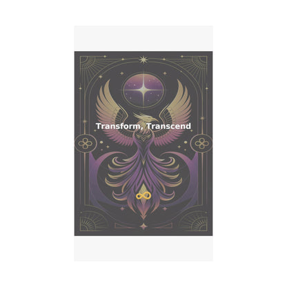 Transform, Transcend - Matte Vertical Posters