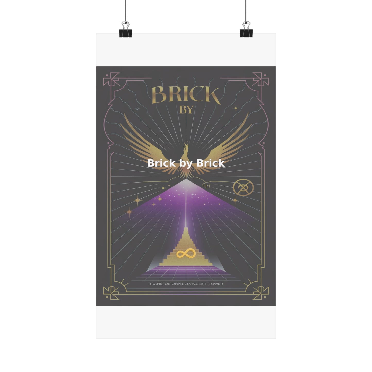 Brick by Brick - Matte Vertical Posters