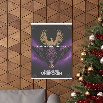 Embrace the Unbroken - Matte Vertical Posters