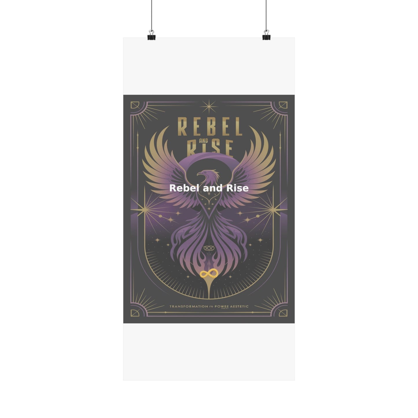 Rebel and Rise - Matte Vertical Posters
