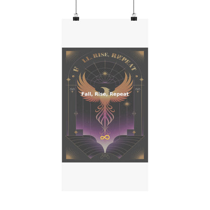 Fall, Rise, Repeat - Matte Vertical Posters