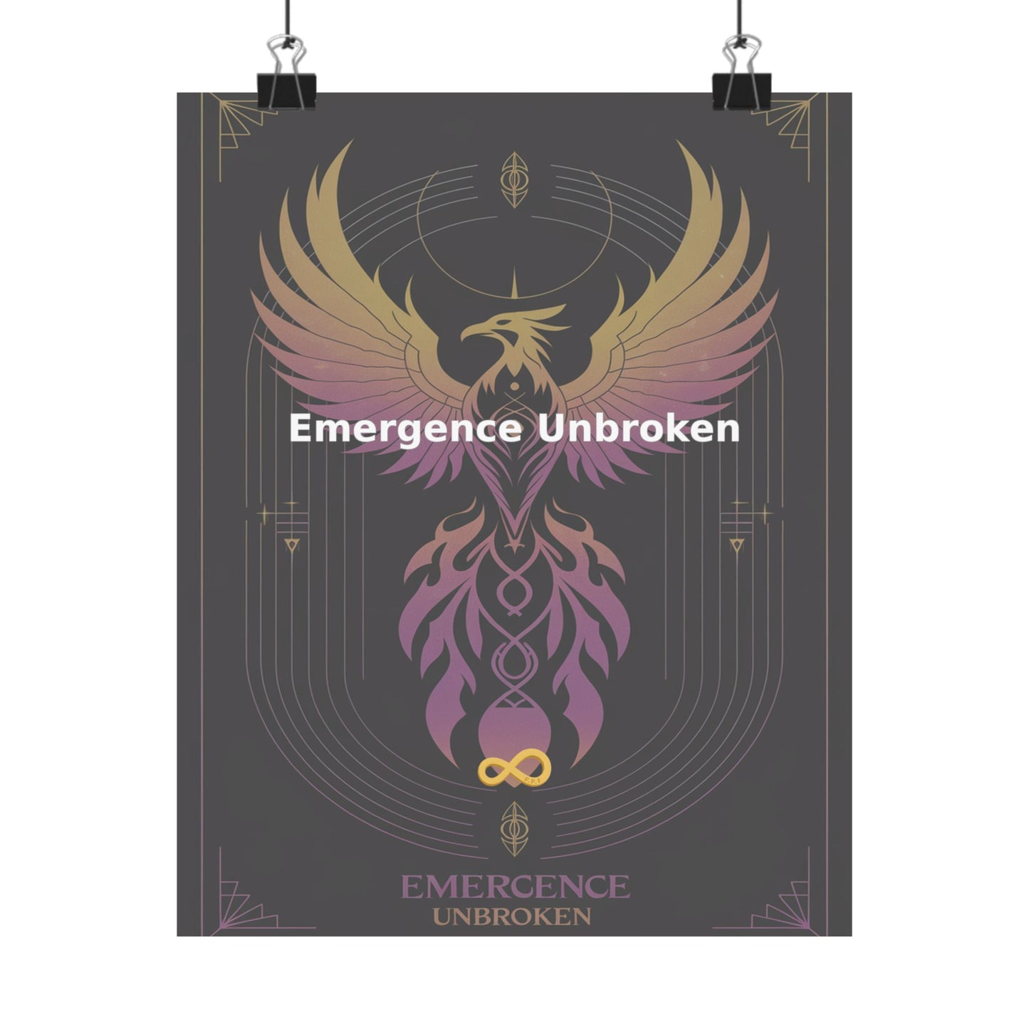 Emergence Unbroken - Matte Vertical Posters