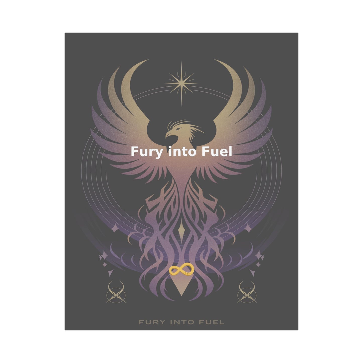 Fury into Fuel - Matte Vertical Posters