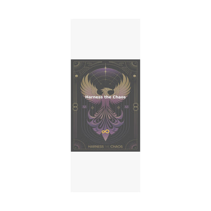 Harness the Chaos - Matte Vertical Posters