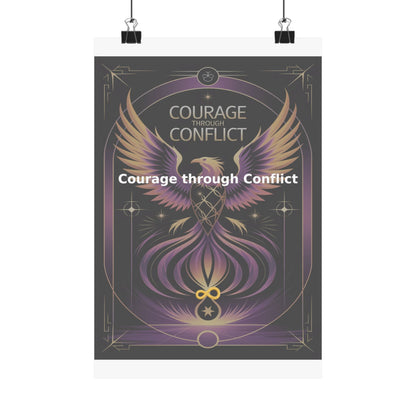 Courage through Conflict - Matte Vertical Posters