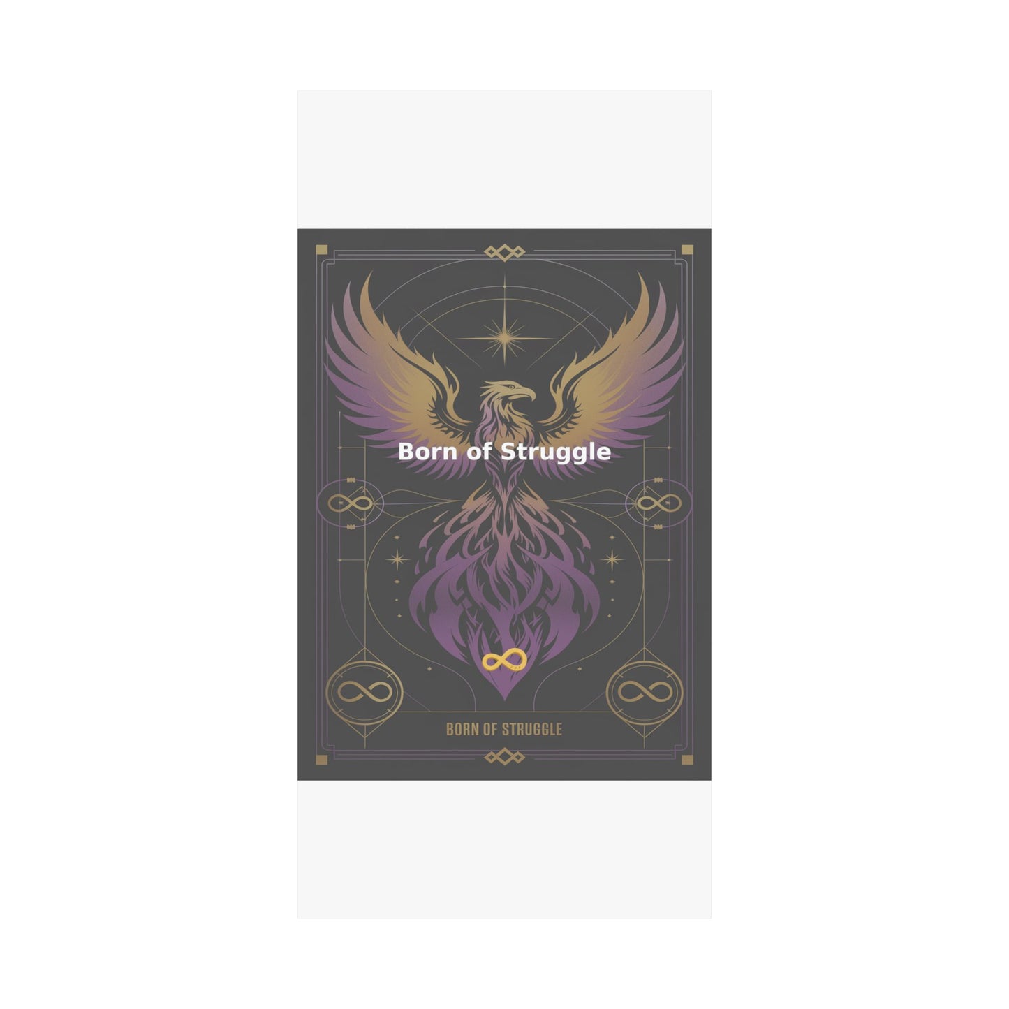 Born of Struggle - Matte Vertical Posters