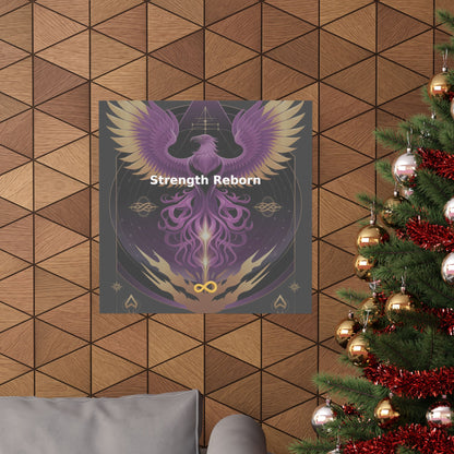 Strength Reborn - Matte Vertical Posters