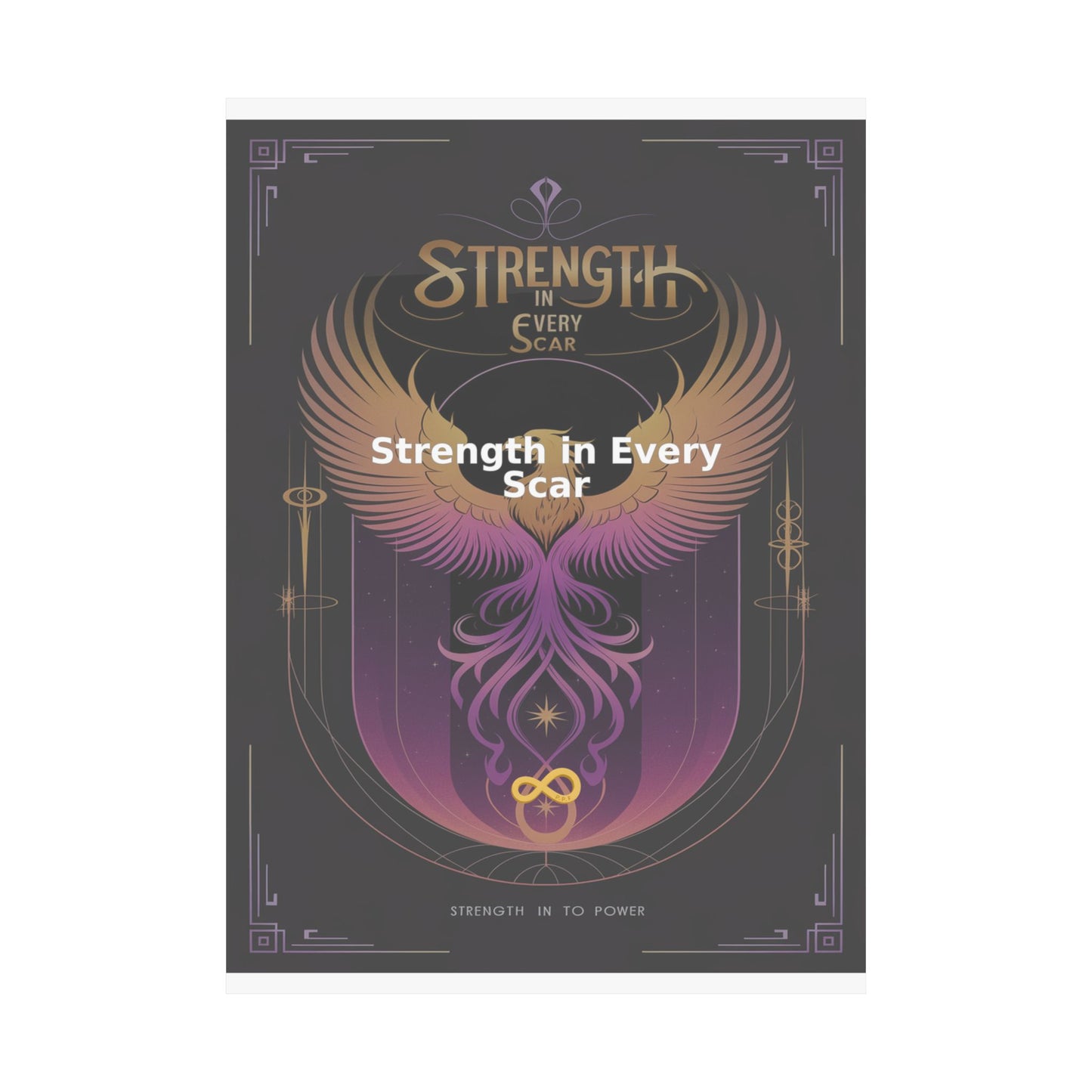 Strength in Every Scar - Matte Vertical Posters