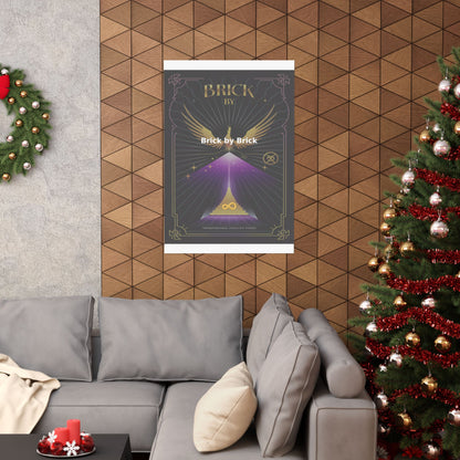 Brick by Brick - Matte Vertical Posters