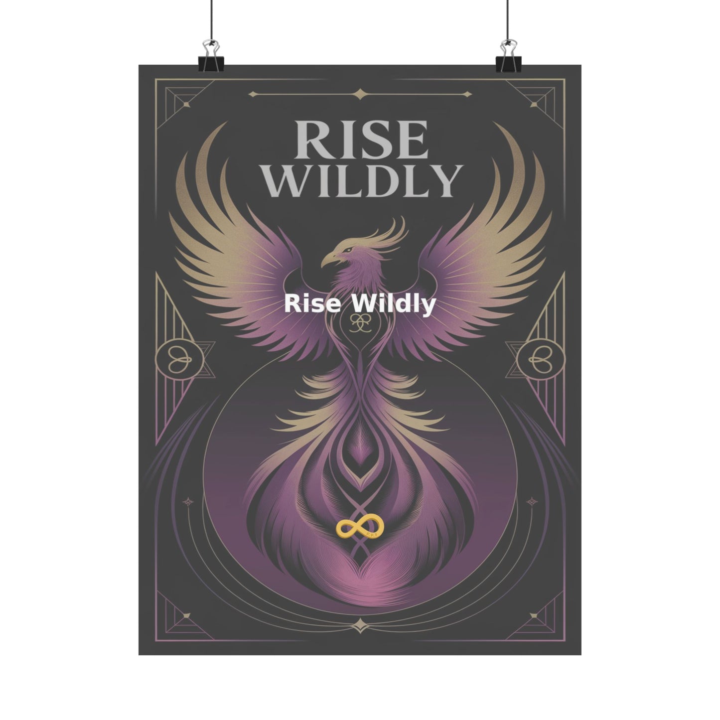 Rise Wildly - Matte Vertical Posters