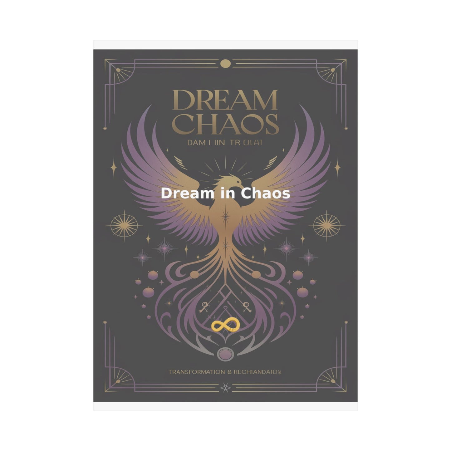 Dream in Chaos - Matte Vertical Posters