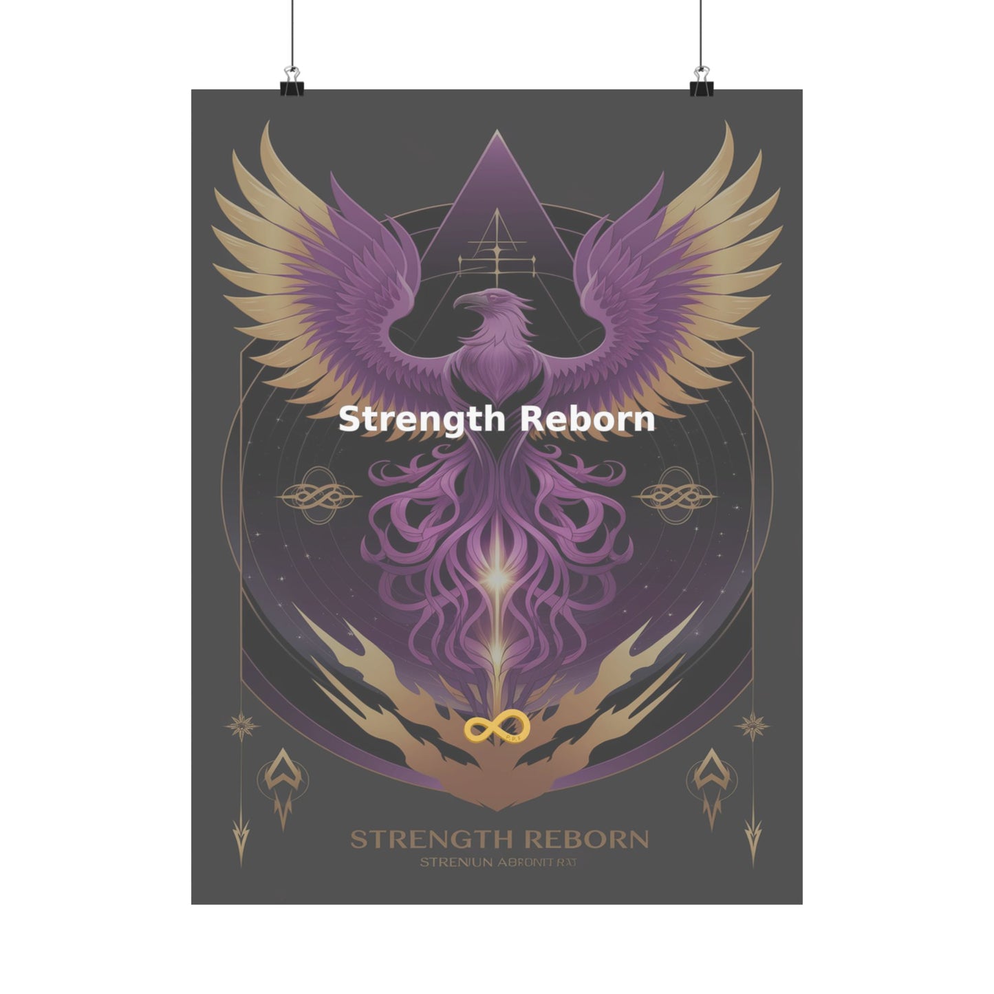 Strength Reborn - Matte Vertical Posters