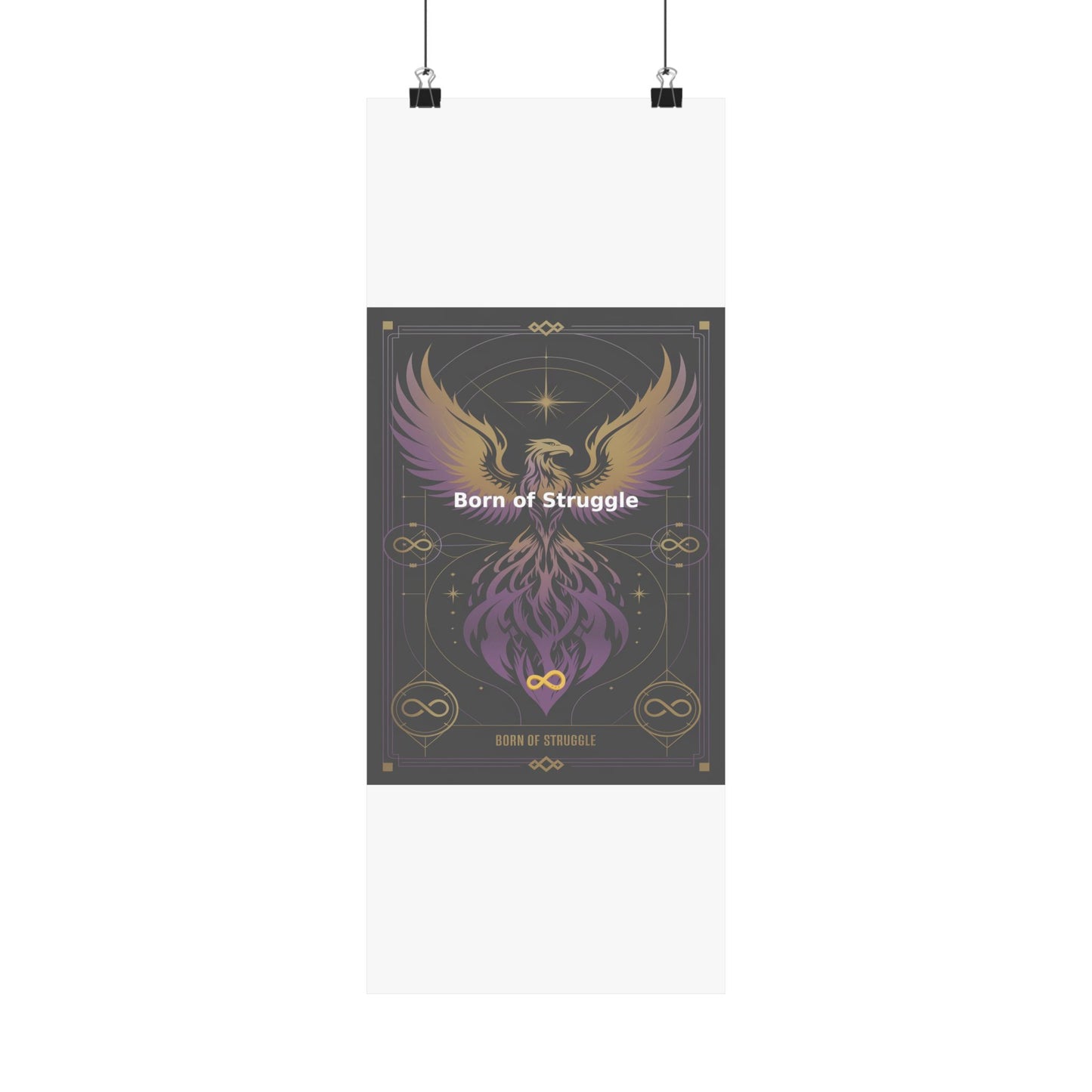 Born of Struggle - Matte Vertical Posters