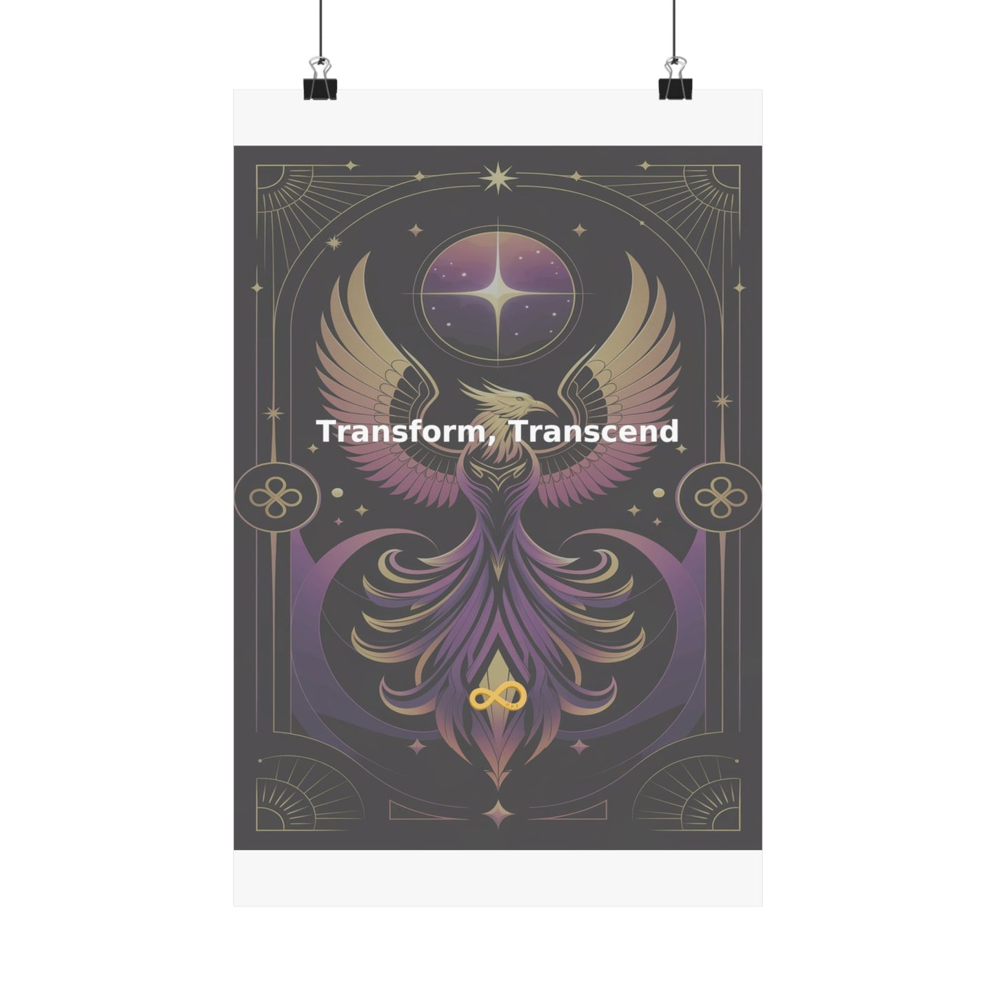 Transform, Transcend - Matte Vertical Posters