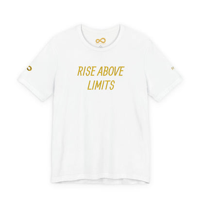 Motivational Quote Tee: Rise Above Limits, Unisex T-Shirt, Inspirational Shirt, Fitness Wear, Gift for Dreamers
