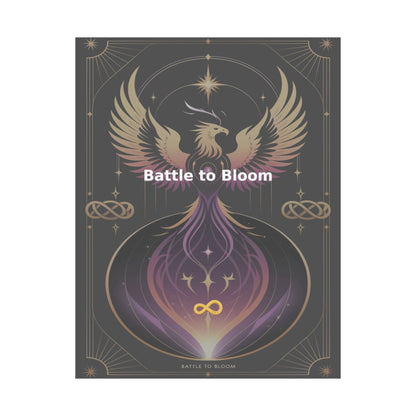 Battle to Bloom - Matte Vertical Posters