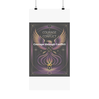 Courage through Conflict - Matte Vertical Posters
