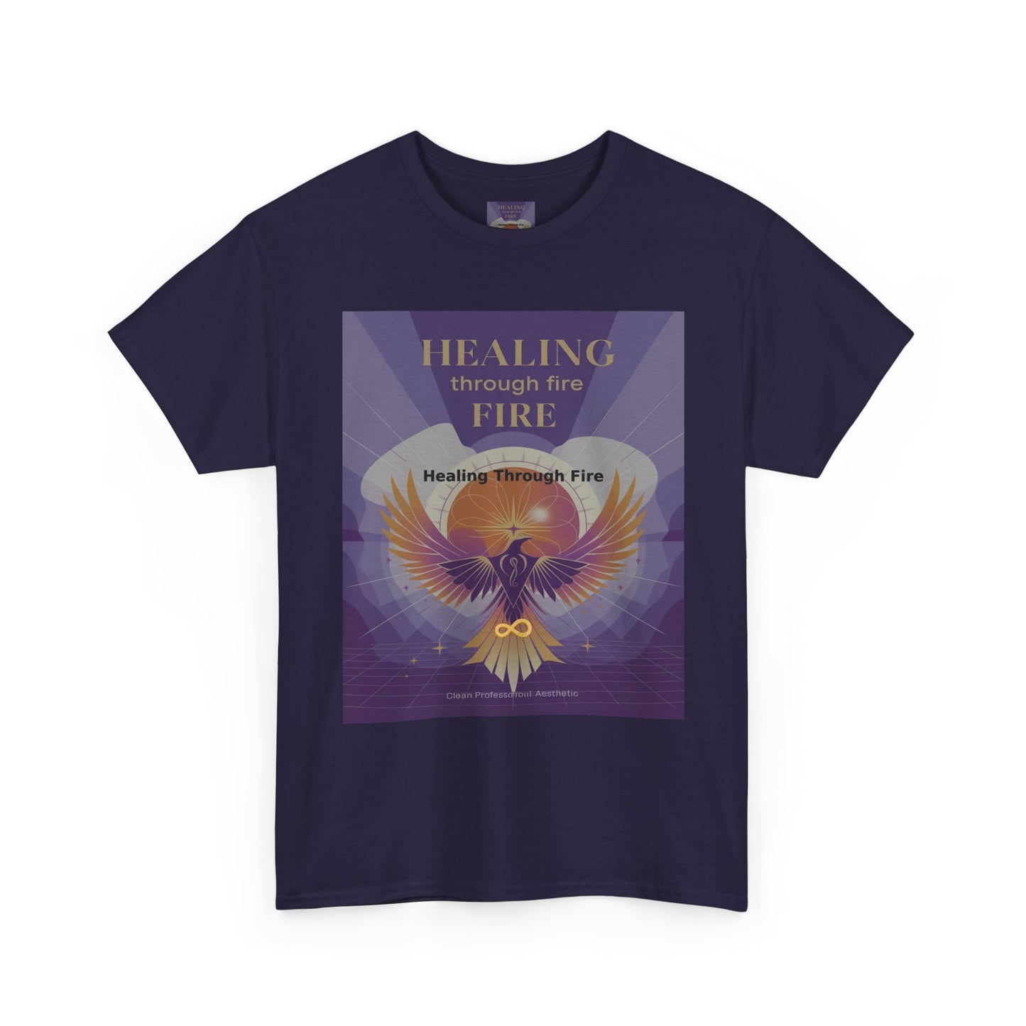 Healing Through Fire - Unisex Heavy Cotton Tee