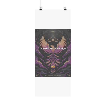 Scarred Yet Sovereign - Matte Vertical Posters