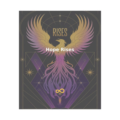 Hope Rises - Matte Vertical Posters