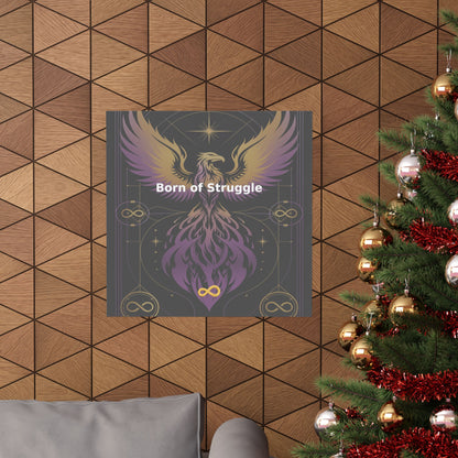 Born of Struggle - Matte Vertical Posters