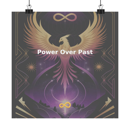 Power Over Past - Matte Vertical Posters