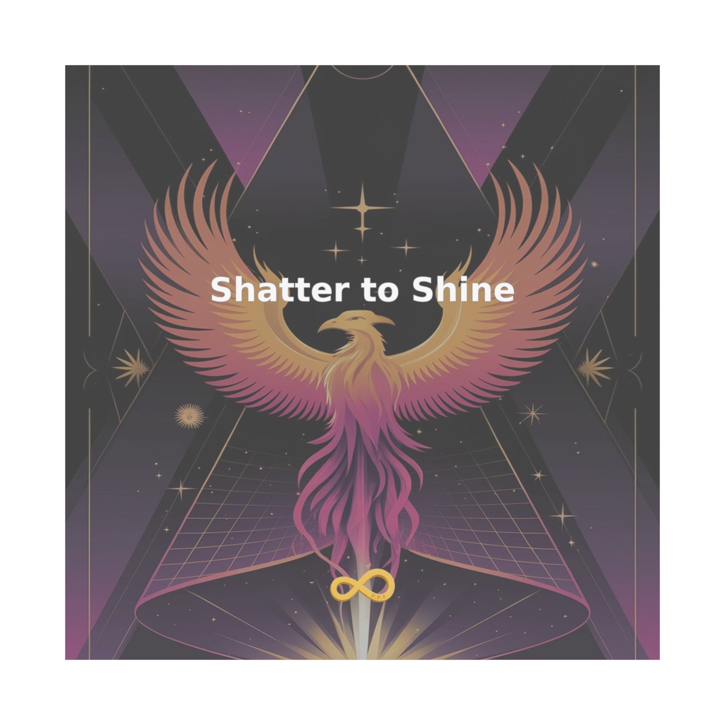 Shatter to Shine - Matte Vertical Posters