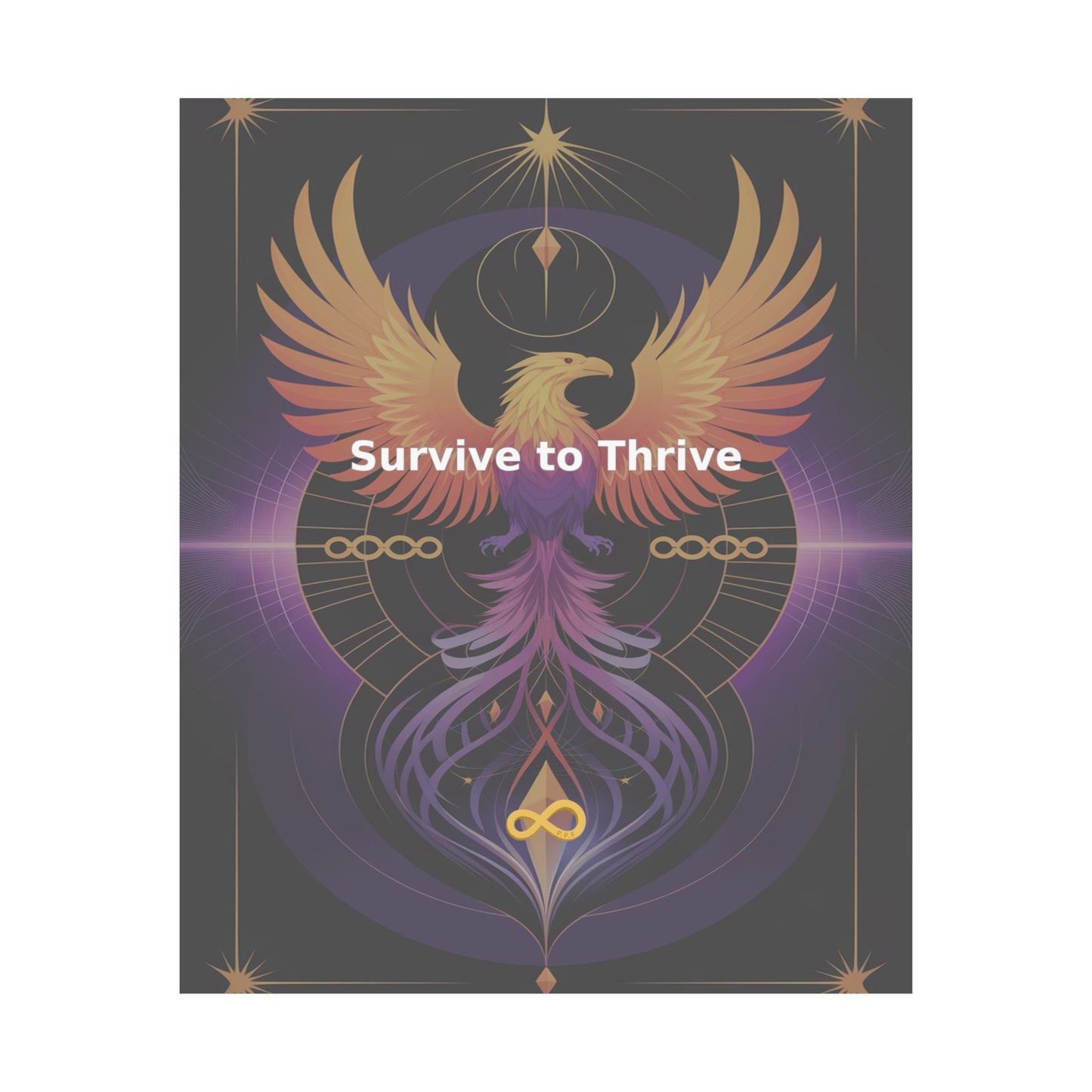 Survive to Thrive - Matte Vertical Posters