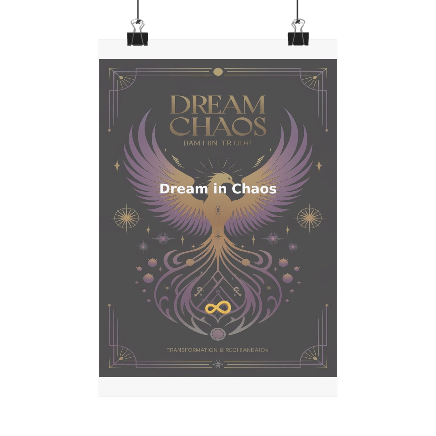 Dream in Chaos - Matte Vertical Posters