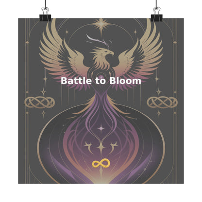 Battle to Bloom - Matte Vertical Posters