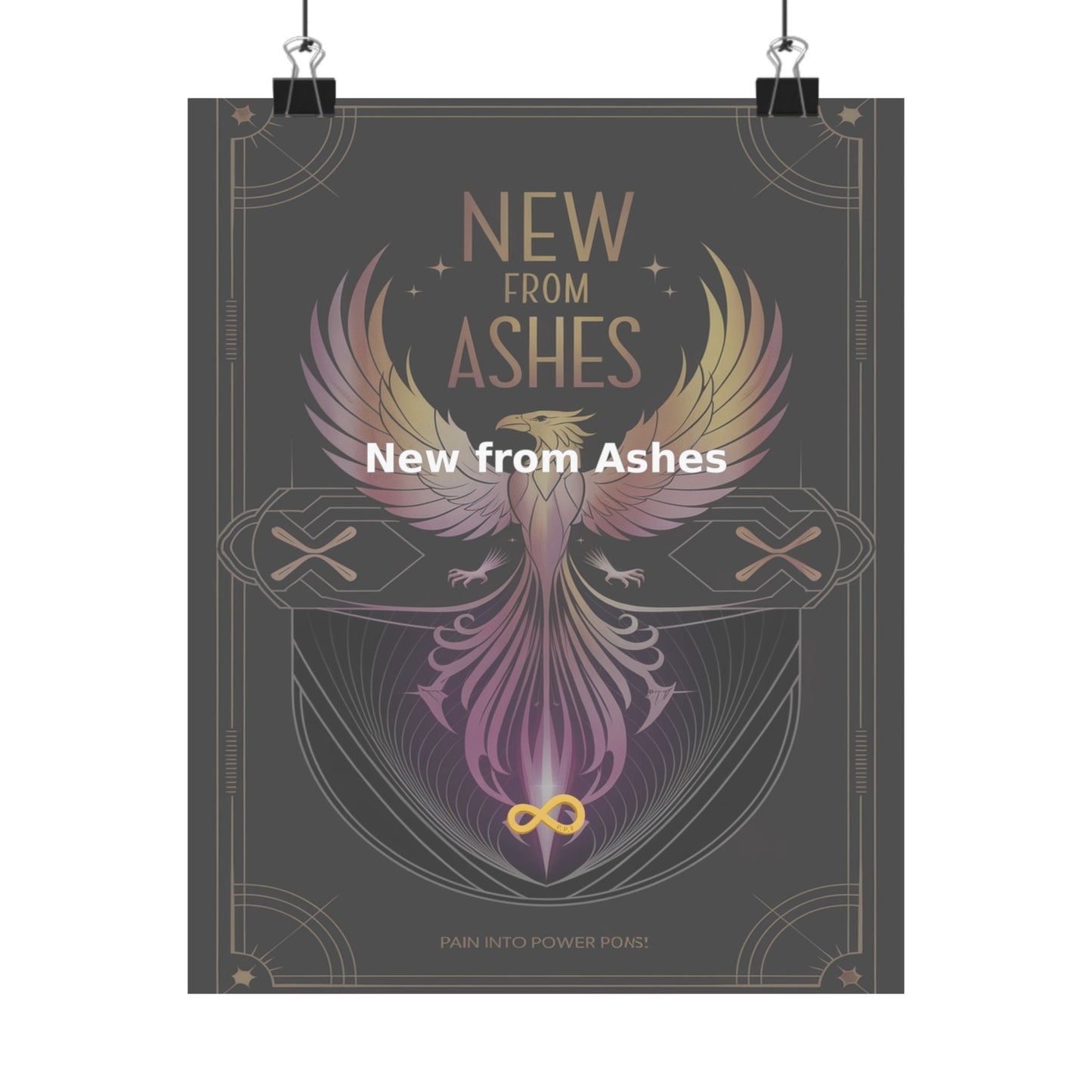 New from Ashes - Matte Vertical Posters