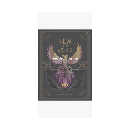 New from Ashes - Matte Vertical Posters