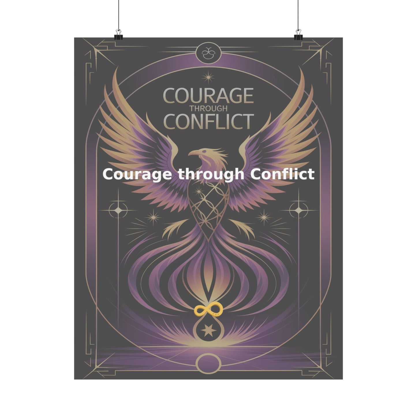 Courage through Conflict - Matte Vertical Posters