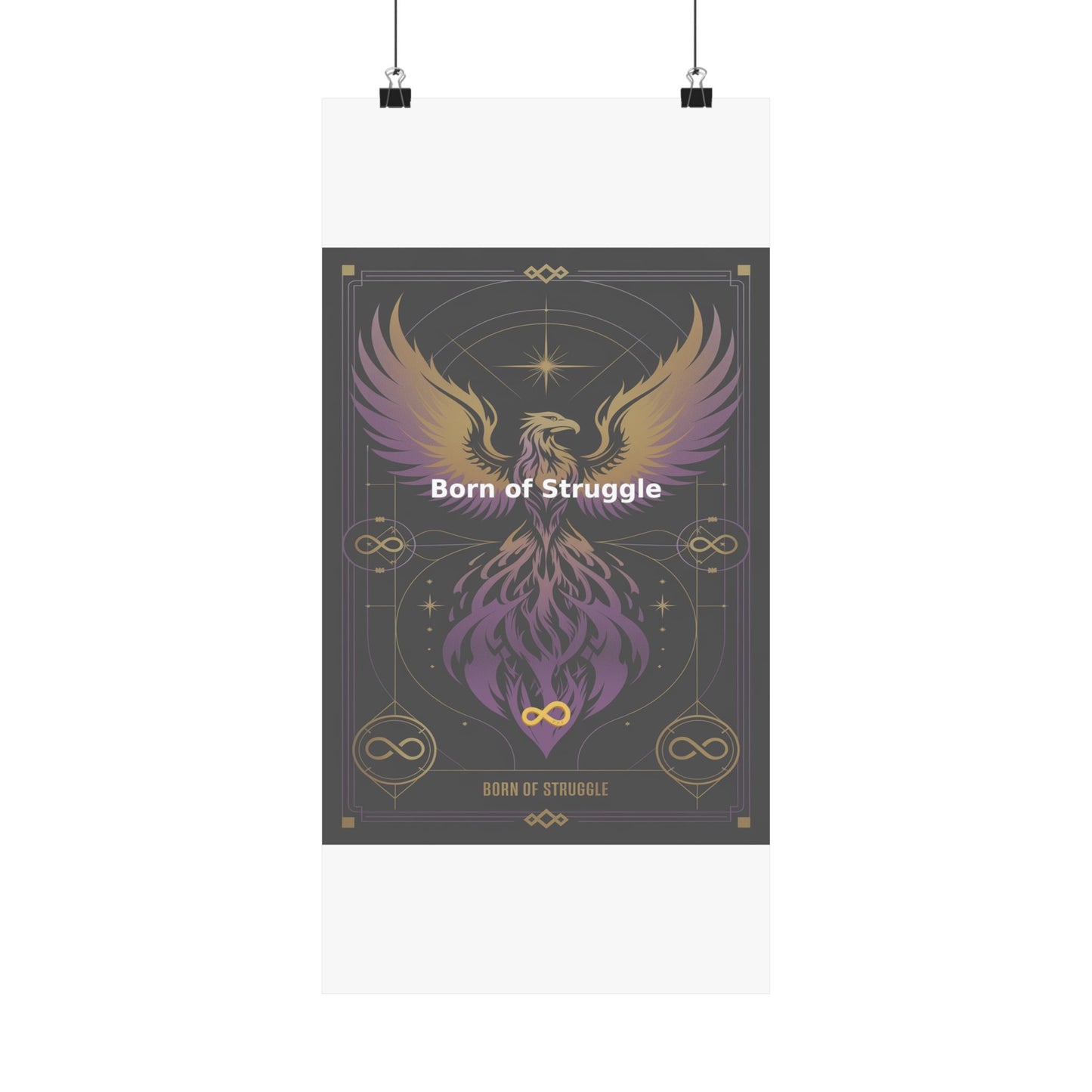 Born of Struggle - Matte Vertical Posters