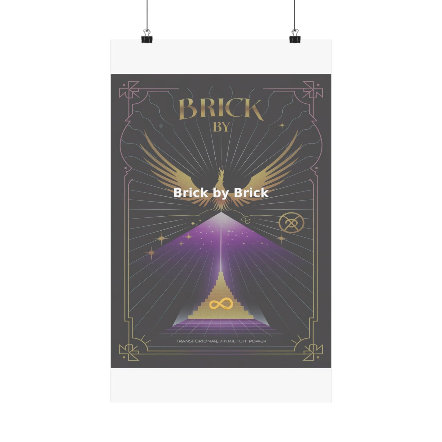 Brick by Brick - Matte Vertical Posters