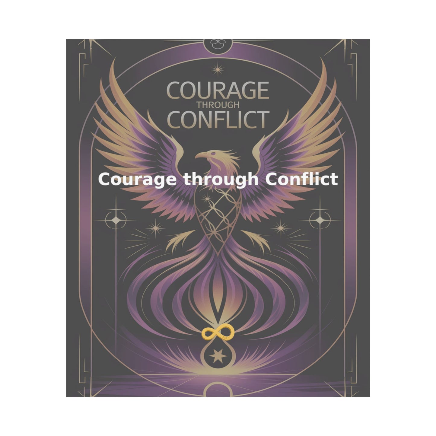 Courage through Conflict - Matte Vertical Posters