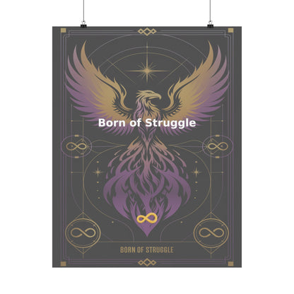 Born of Struggle - Matte Vertical Posters