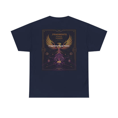 Fragments Forge Power - Unisex Heavy Cotton Tee