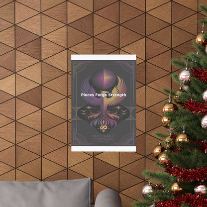 Pieces Forge Strength - Matte Vertical Posters