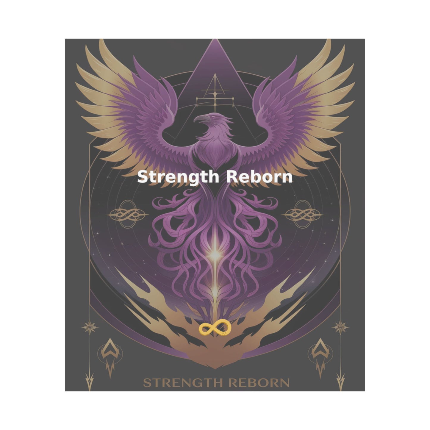Strength Reborn - Matte Vertical Posters