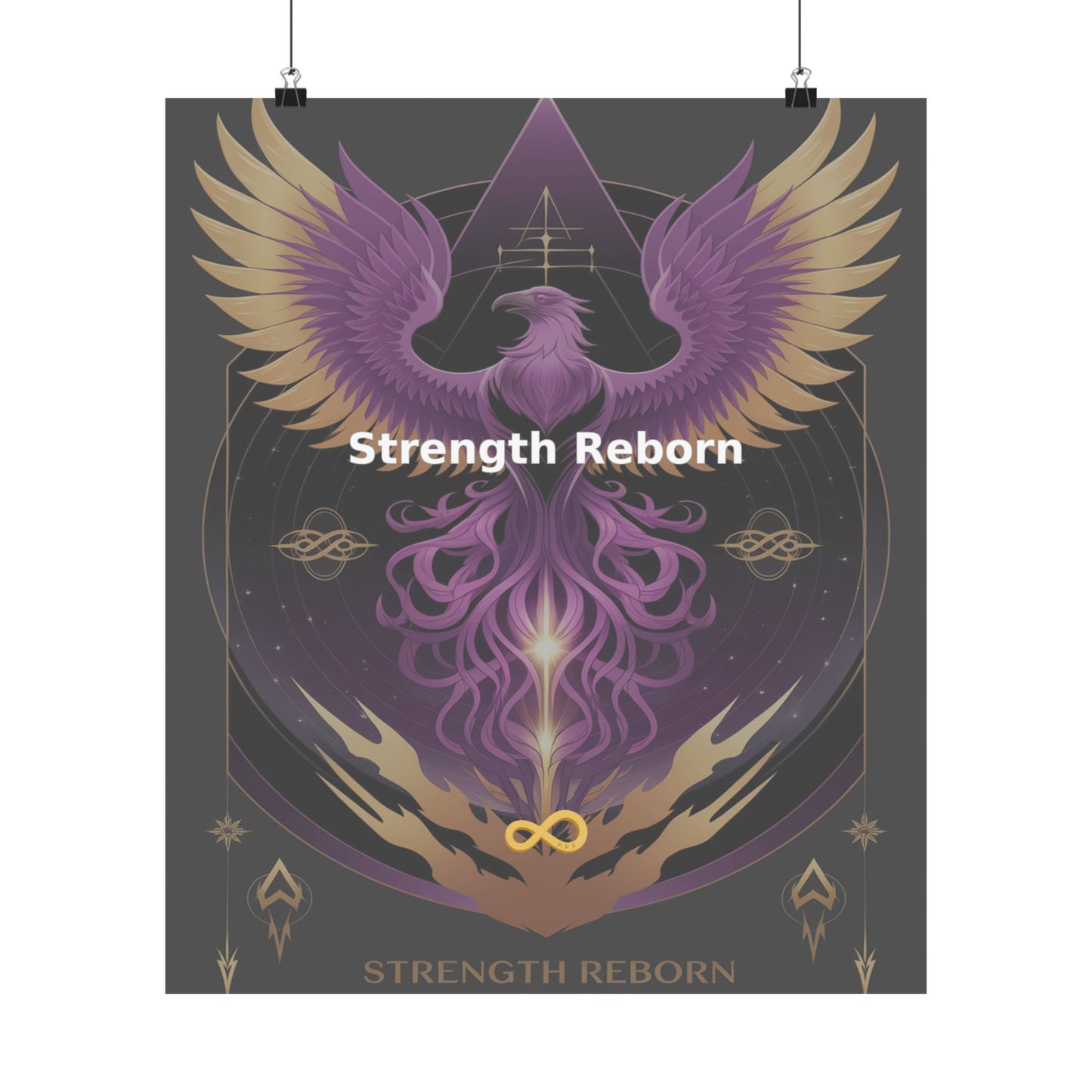 Strength Reborn - Matte Vertical Posters
