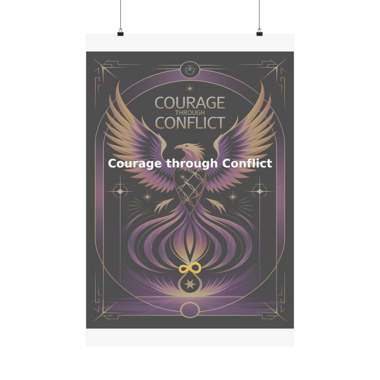 Courage through Conflict - Matte Vertical Posters