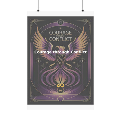 Courage through Conflict - Matte Vertical Posters