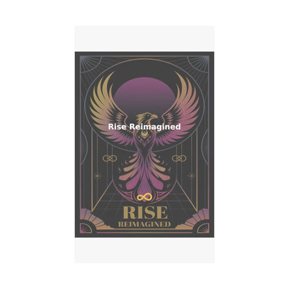 Rise Reimagined - Matte Vertical Posters
