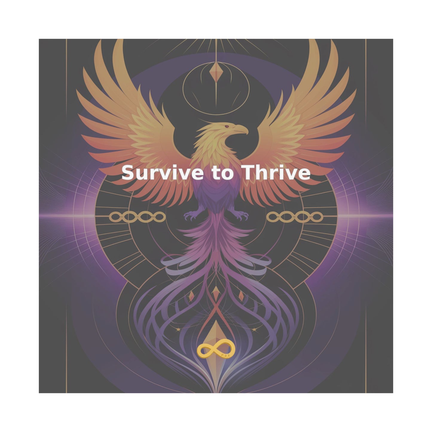 Survive to Thrive - Matte Vertical Posters