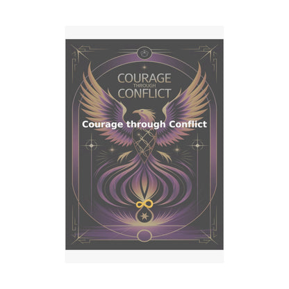 Courage through Conflict - Matte Vertical Posters